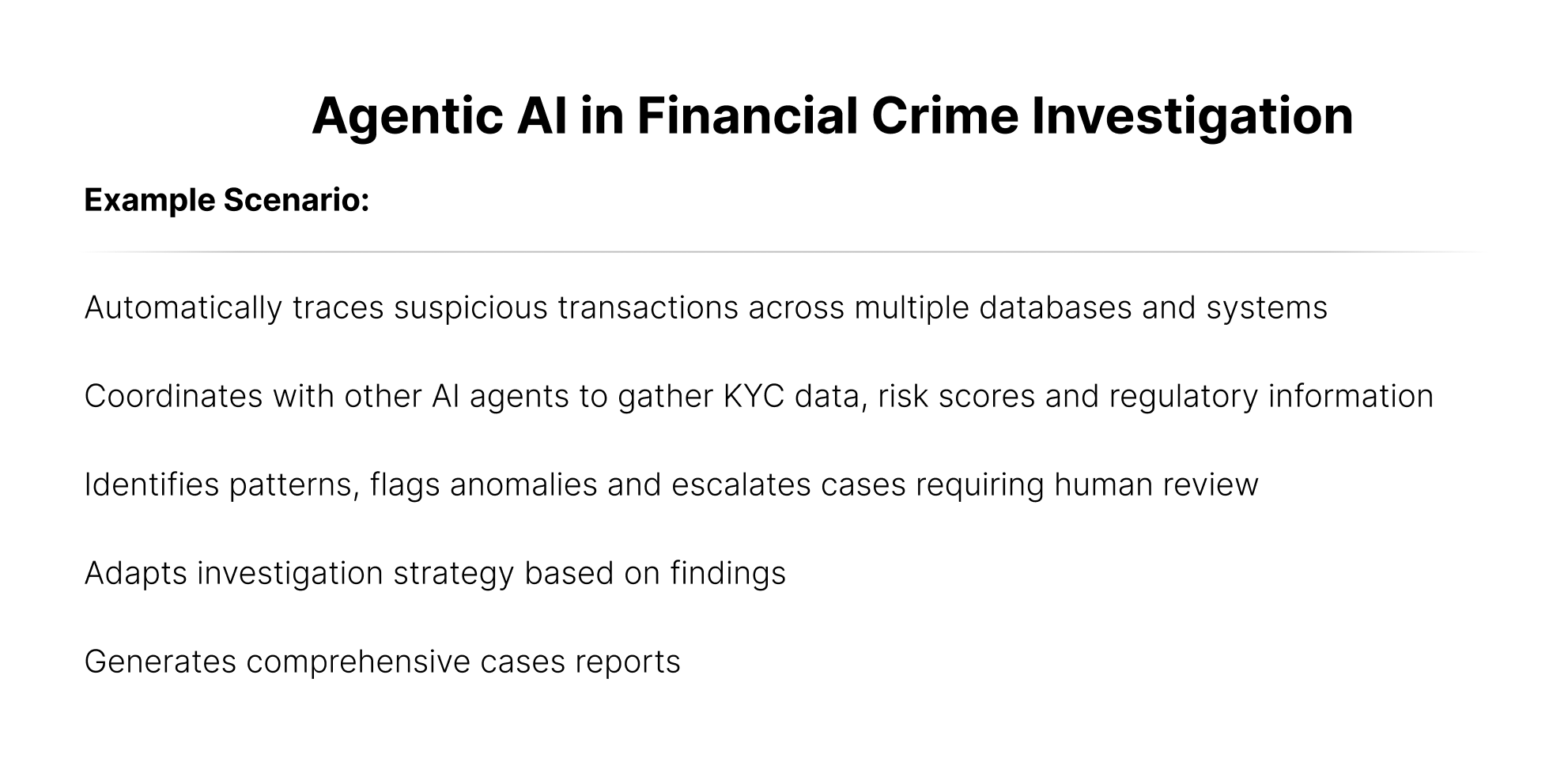 Agentic AI in Financial Crime Investigation