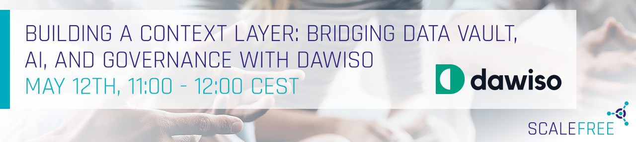 Building a Context Layer: Bridging Data Vault, AI, and Governance with Dawiso